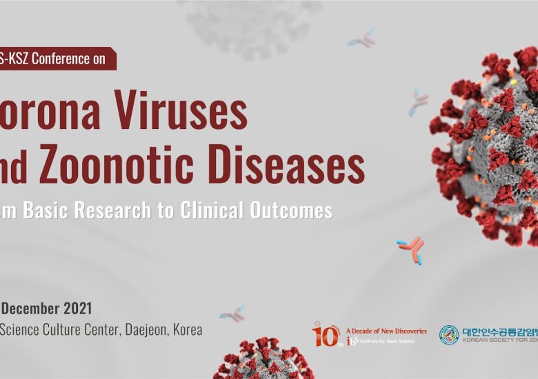 2021 IBS-KSZ conference on coronaviruses and zoonotic diseases